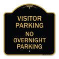 Signmission Visitor Parking No Overnight Parking, Black & Gold Aluminum Sign, 18" x 18", BG-1818-22731 A-DES-BG-1818-22731